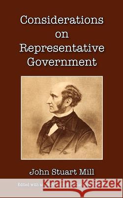 Considerations on Representative Government John Stuart Mill 9780877973669 Cherokee Publishing Company (GA)