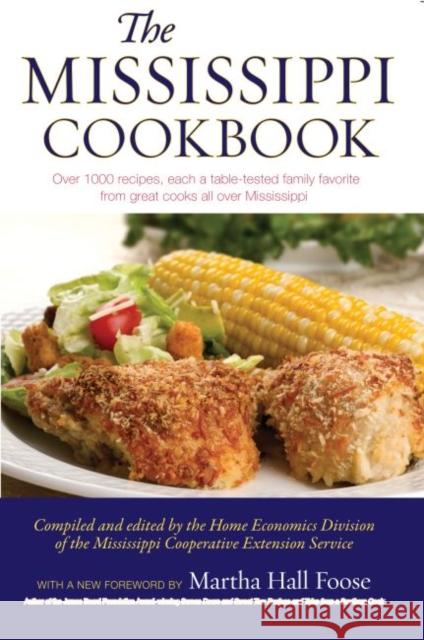 The Mississippi Cookbook Mississippi Co-Op Extension              Mississippi Cooperative Extension Servic Mississippi 9780878053810 University Press of Mississippi