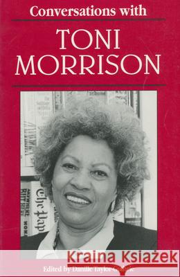 Conversations with Toni Morrison Danille K. Taylor-Guthrie Toni Morrison 9780878056927 University Press of Mississippi