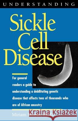 Understanding Sickle Cell Disease Miriam Bloom 9780878057450 