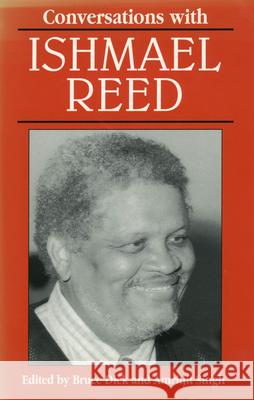 Conversations with Ishmael Reed Bruce Dick Amritjit Singh Ishmael Reed 9780878058150 University Press of Mississippi