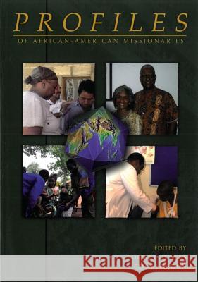 Profiles of African-American Missionaires Robert J. Stevens 9780878080083