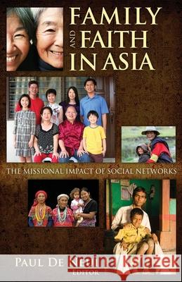 Family & Faith in Asia Neui Paul De 9780878080229 William Carey Library Publishers