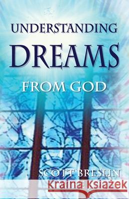 Understanding Dreams from God* Scott Breslin Breslin /Jon 9780878083602