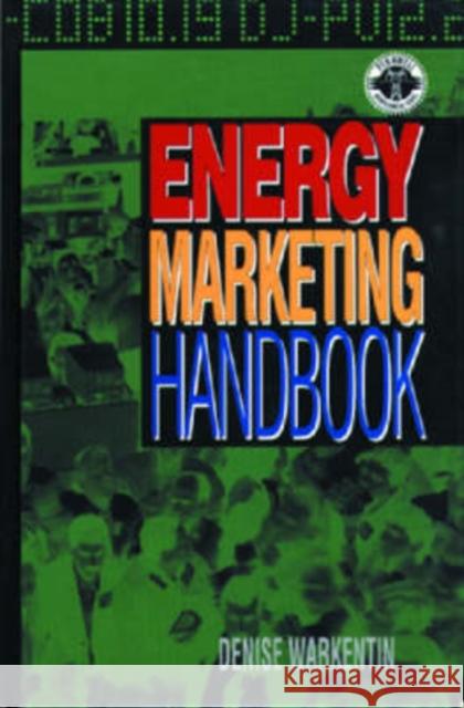 Energy Marketing Handbook Warkentin, Denise 9780878146048