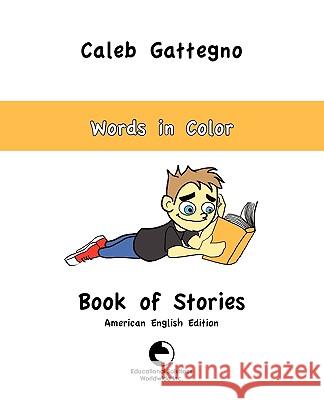 Words in Color Book of Stories Caleb Gattegno 9780878250356 Educational Solutions Inc.