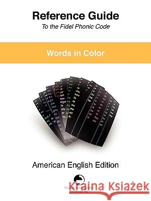 Reference Guide to the Fidel Phonic Code Sol Educationa 9780878250585 Educational Solutions Inc.