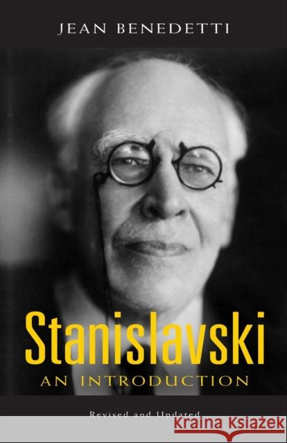 Stanislavski: An Introduction, Revised and Updated Jean Benedetti 9780878301836