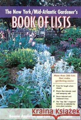 New York/Mid-Atlantic Gardener's Book of Lists Bonnie L. Appleton Lois Trigg Chaplin 9780878332618