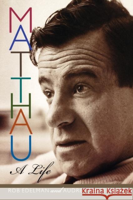 Matthau: A Life Edelman, Rob 9780878332748