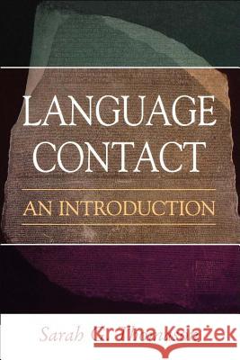 Language Contact: An Introduction Thomason, Sarah 9780878408542