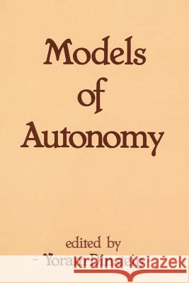 Models of Autonomy Yoram Dinstein Universi Tat Tel-Aviv 9780878554355 Transaction Publishers