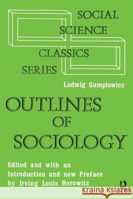 Outlines of Sociology Ludwig Gumplowicz 9780878556939