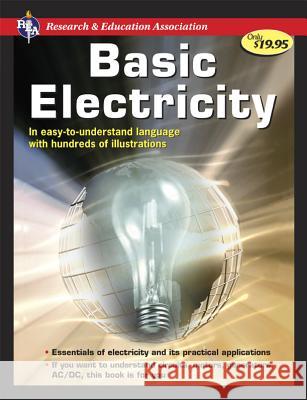 Basic Electricity Pb Us Naval Personnel 9780878914203 Research & Education Association,U.S.