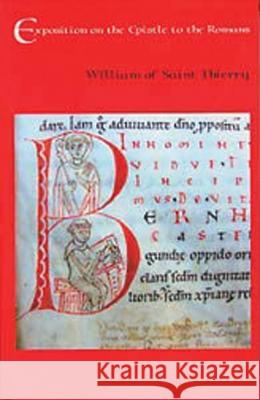 Exposition on the Epistle to the Romans: Volume 27 William of Saint-Thierry 9780879075279