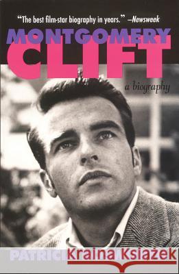 Montgomery Clift: A Biography Bosworth, Patricia 9780879101350