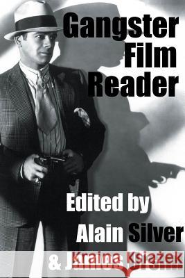 Gangster Film Reader Alain Silver James Ursini 9780879103323 Limelight Editions