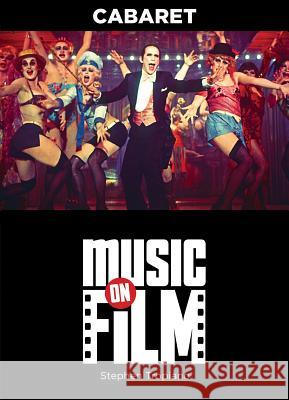 Cabaret Stephen Tropiano 9780879103828 Limelight Editions