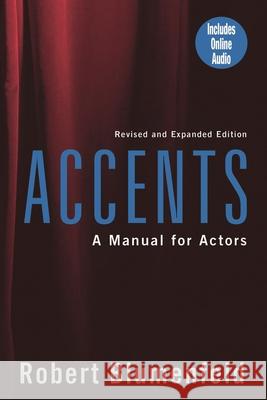 Accents: A Manual for Actors [With CDs (2)] Blumenfeld, Robert 9780879109677 Limelight Editions