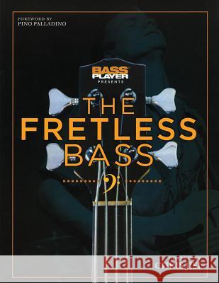 Bass Player Presents the Fretless Bass Chris Jisi 9780879309251