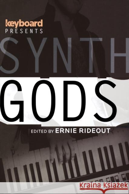 Keyboard Presents Synth Gods Ernie Rideout 9780879309992