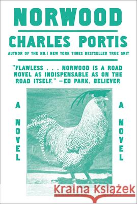 Norwood Charles Portis 9780879517038 Overlook Press