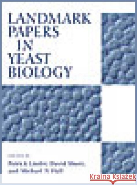 Landmark Papers in Yeast Biology [With CDROM] Linder, Patrick 9780879696436 Cold Spring Harbor Laboratory Press