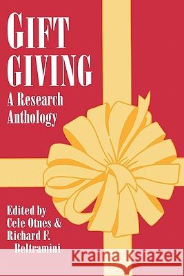 Gift Giving: A Research Anthology Otnes, Cele 9780879727062