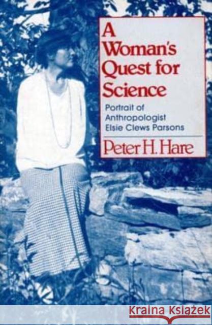 Woman's Quest for Science Hare, H. Peter 9780879752743 Prometheus Books