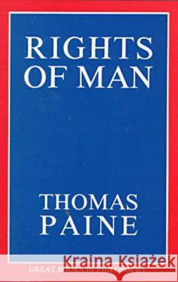 Rights of Man Thomas Paine 9780879753795 Prometheus Books