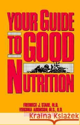 Your Guide to Good Nutrition Fredrick Stare Stephen Barrett Virginia Aronson 9780879756925 Prometheus Books