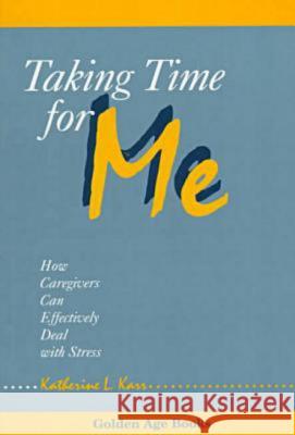 Taking Time for Me Katherine L. Karr 9780879757960