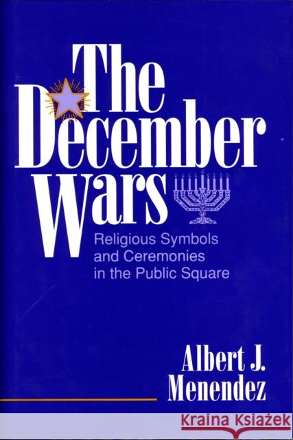 December Wars Menendez, Albert J. 9780879758578