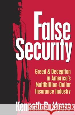 False Security Kenneth D. Myers 9780879759285 Prometheus Books