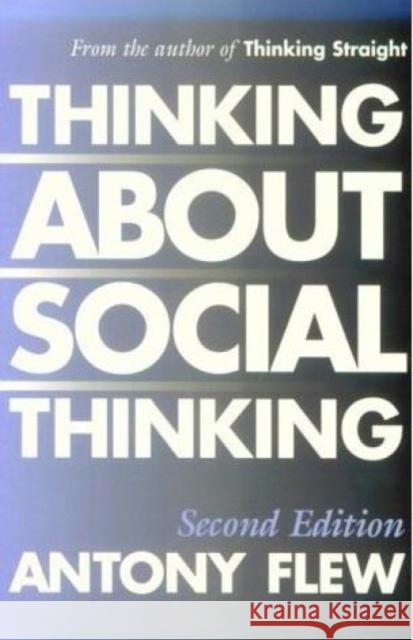 Thinking about Social Thinking Antony Flew 9780879759544 Prometheus Books