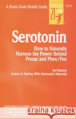 Serotonin Syd Baumel 9780879838232 0