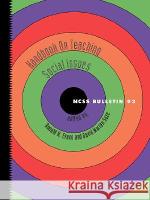 Handbook on Teaching Social Issues (PB) Evans, Ronald W. 9780879860714 National Council for the Social Studies