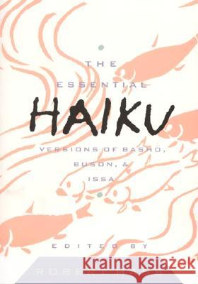 Essential Haiku Volume 20 Hass                                     Robert Hass 9780880013512 Ecco