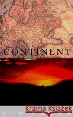 Continent Jim Crace 9780880014984 PerfectBound