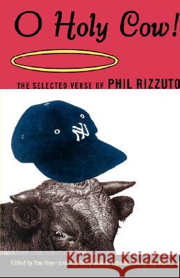 O Holy Cow Phil Rizzuto Hart Seely Tom Peyer 9780880015332