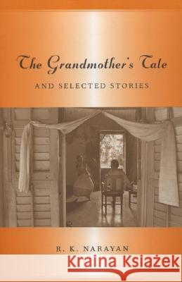 Grandmother's Tale R. K. Narayan 9780880016247 Ecco Press