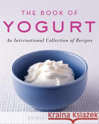 The Book of Yogurt Sonia Uvezian David Kaiserman 9780880016513 Ecco