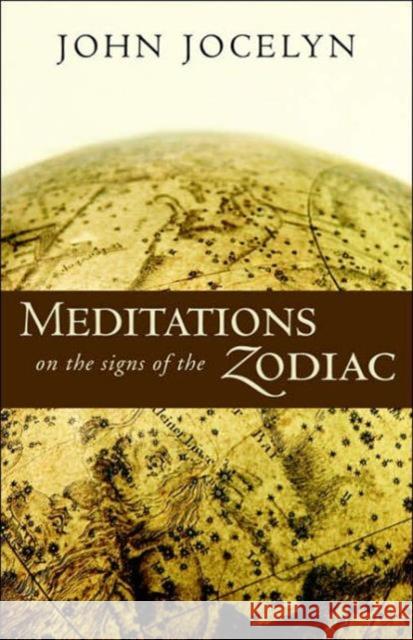 Meditations on the Signs of the Zodiac John Jocelyn Elmo Barnay 9780880105521 Steinerbooks