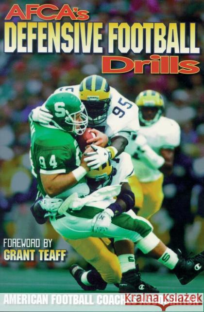 AFCA's Defensive Football Drills American Football Coaches Association 9780880114769 Human Kinetics Publishers