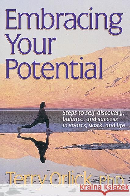 Embracing Your Potential Terry Orlick 9780880118316