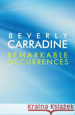 Remarkable Occurrences D. Curtis Hale Beverly Carradine 9780880193238 Schmul Publishing Company