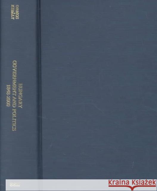 Hungary: Governments and Politics Tuttle, Mária 9780880334808 East European Monographs