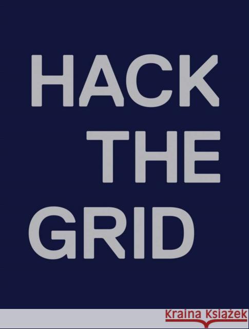 Andrea Polli: Hack the Grid Andrea Polli 9780880390613 Carnegie Museum of Art