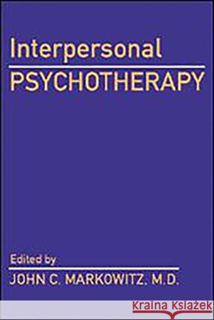 Interpersonal Psychotherapy John C. Markowitz 9780880488365