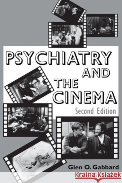 Psychiatry and the Cinema, Second Edition Gabbard, Glen O. 9780880489645